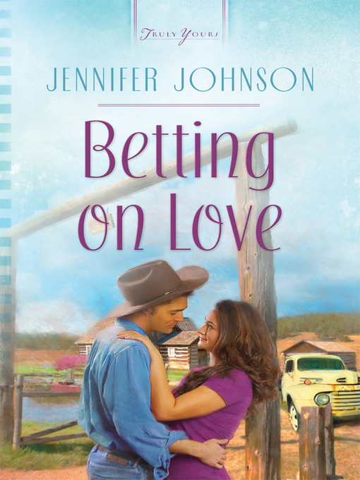 Title details for Betting on Love by Jennifer Johnson - Available
